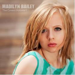 Madilyn Bailey : The Covers, Vol. 1
